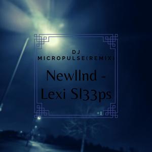 Newllnd (DJ MICROPULSE Remix)