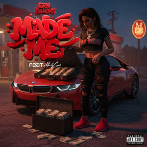 Made Me (Explicit)