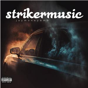 Striker Music (Explicit)