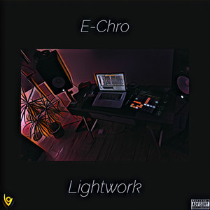 Lightwork (Explicit)