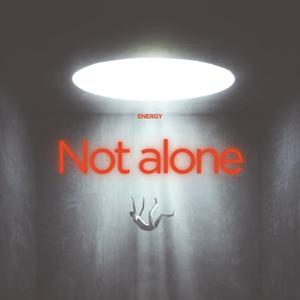 Not alone (Explicit)