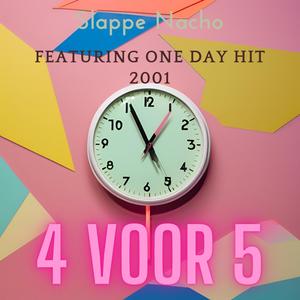 One Day Hit - 4 voor 5 (2001)