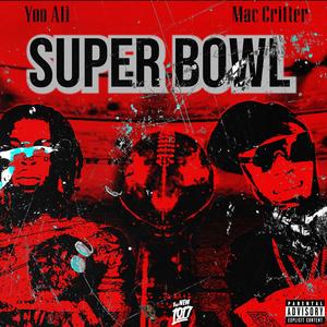 Super Bowl (Explicit)