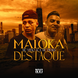 Maloka Destaque (Explicit)