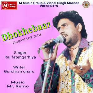 Dhokhebaaz - Single