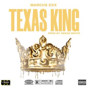 TEXAS KING (Explicit)