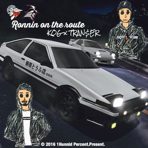 Ronin on the route(EUNG FREESTYLE REMIX)