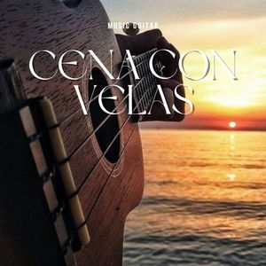 Cena Con Velas (Music Guitar)