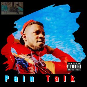 Pain Talk (Explicit)