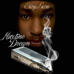 Nicotine Dream (feat. Clay Léon)