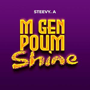 M gen pou m shine (Explicit)