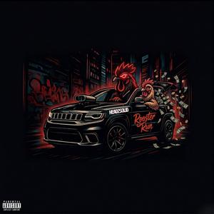 Rooster Run (Explicit)