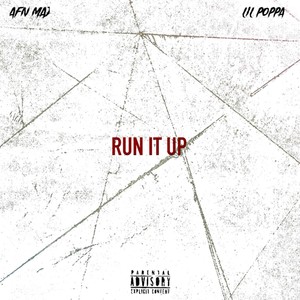 Run It Up (feat. Lil Poppa) [Explicit]