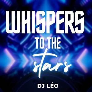 Whispers to the Stars