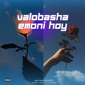 Valobasha Ki Emoni Hoy (Sped Up) (Explicit)