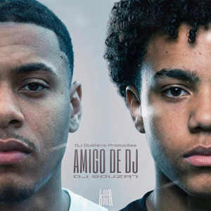Amigo Do Dj (Explicit)