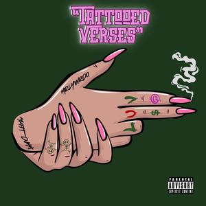 Tattooed Verses (feat. MRLYWRDO) (Explicit)