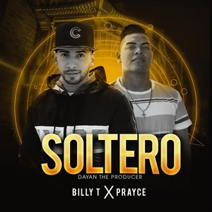 Soltero (feat. Prayce)