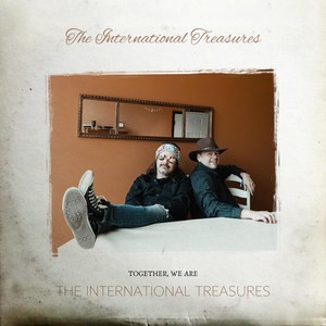 Together, We Are the International Treasures