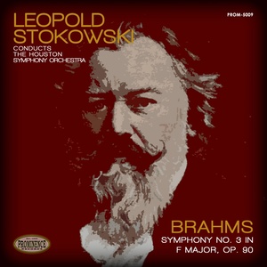 Brahms: Symphony No. 3 in F Major, Op. 90 (勃拉姆斯：F大调第3号交响曲，作品90)