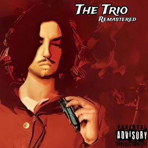 The Trio (Remastered|Explicit)