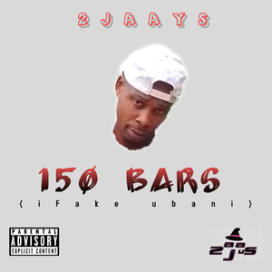 150 Bars (ifake Ubani) (Explicit)
