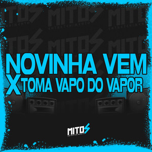 Novinha Vem X Toma Vapo Do Vapor (Explicit)
