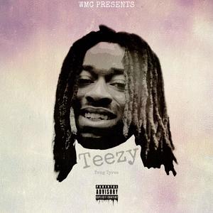 Teezy (Explicit)