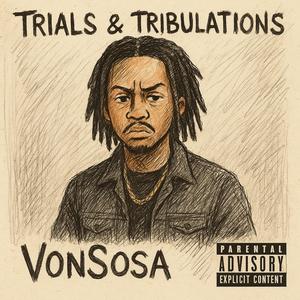 Trials&Tribulations (Explicit)