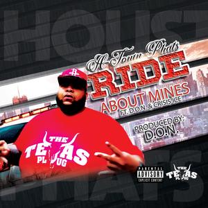 Ride About Mines (feat. Crisis Ice & D.O.N.) (Explicit)