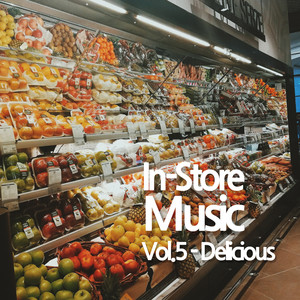 In-Store Music Vol.5 - Delicious