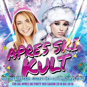 Après Ski Kult - Die besten XXL Après Ski + Schlager Hits für die Après Ski Party der Saison 2019 bi