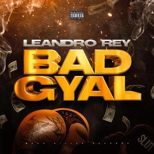 Bad gyal