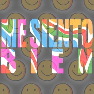 Me Siento Bien (feat. Achemayuskula) (Explicit)