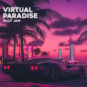 Virtual Paradise