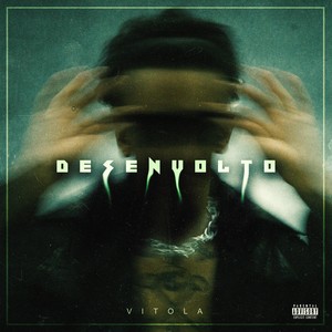 Desenvolto (Explicit)