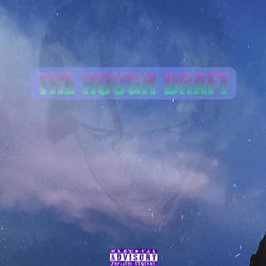 The Rough Draft (Explicit)