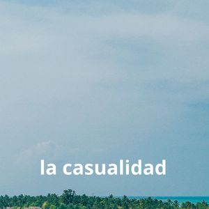 La Casualidad