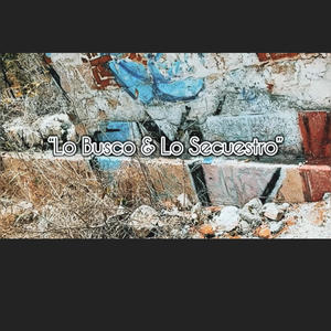 Lo Busco & Lo Secuestro