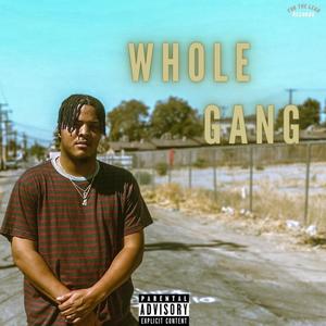 Whole Gang (Explicit)