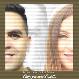 Fluye precioso Espíritu(feat. Lid Galmes)