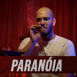 Paranóia (Explicit)