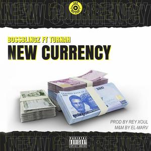 New Currency (feat. Turnah)