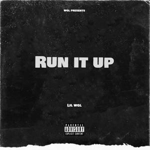 Run it up (Explicit)