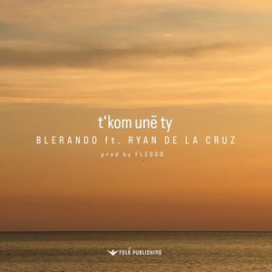 t'kom unë ty (Explicit)