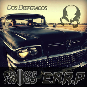 Dos Desperados (Explicit)