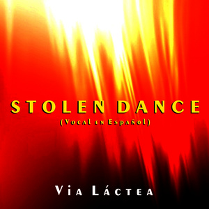 Stolen Dance (Vocal en Español)