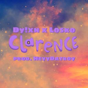 Clarence (feat. Losko) [Explicit]