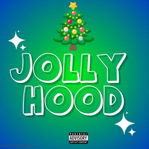 JollyHood (Explicit)