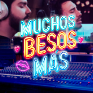 Muchos Besos Más